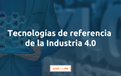Tecnologías de referencia de la Industria 4.0